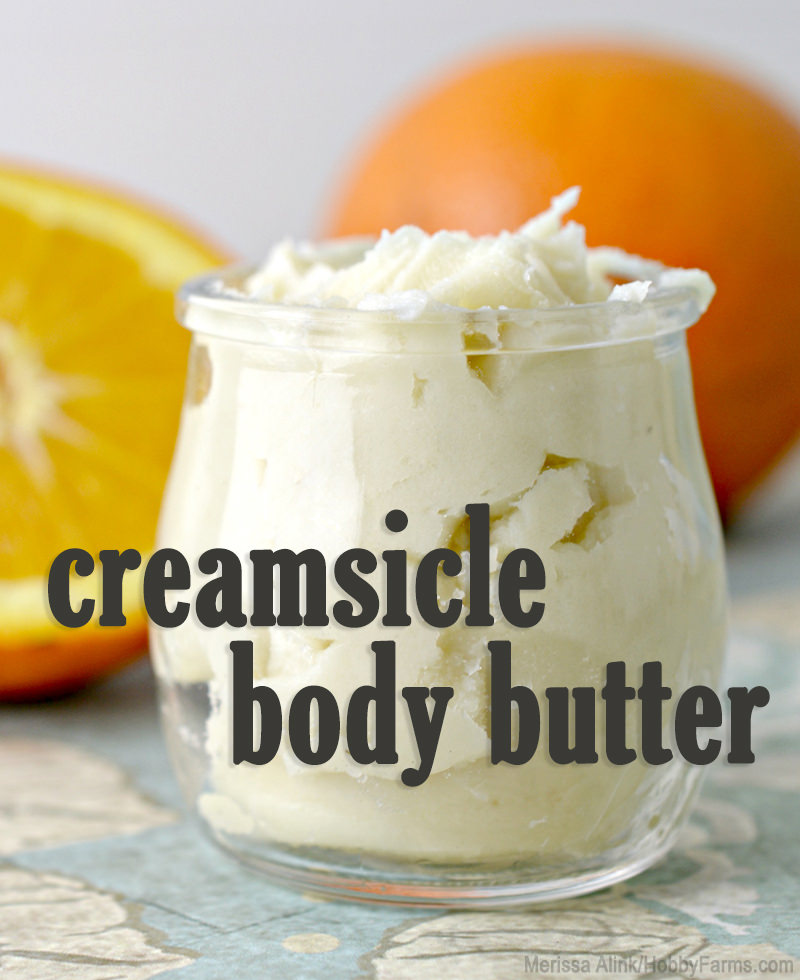 Creamsicle Body Butter - Photo by Merissa Alink (HobbyFarms.com)